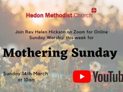 Online Sunday Worship for Mothering Sunday – 14th March 2021