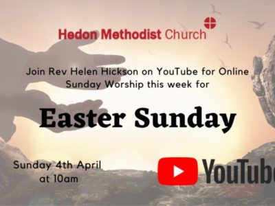 Online Sunday Worship for Easter Sunday – 4th April 2021
