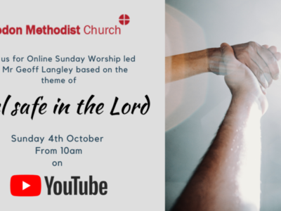 Online Sunday Worship ‘Feel Safe in the Lord’ – 4th October 2020
