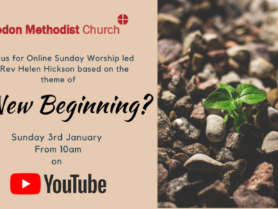 Online Sunday Worship ‘A New Beginning?’ – 3rd January 2021